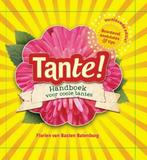 Tante! 9789491698002 Florien van Basten Batenburg, Boeken, Verzenden, Gelezen, Florien van Basten Batenburg