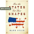 How The States Got Their Shapes 9780061431388 Mark Stein, Verzenden, Zo goed als nieuw, Mark Stein