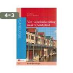 Van volkshuisvesting naar woonbeleid 9789012134897, Boeken, Verzenden, Gelezen, Paul Ekkers