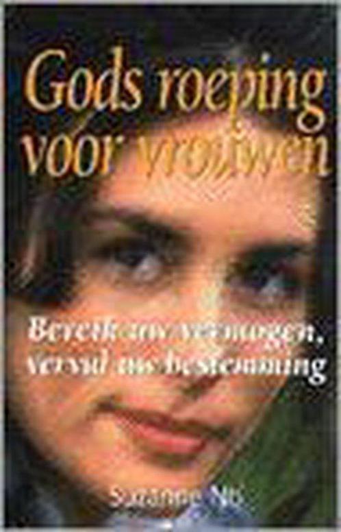 Gods roeping voor vrouwen 9789075226096 Suzanne Nti, Boeken, Godsdienst en Theologie, Gelezen, Verzenden
