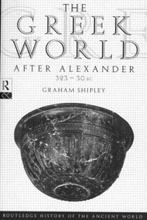 The Greek World After Alexander, 323-30 B.C. 9780415046183, Gelezen, Graham Shipley, Verzenden