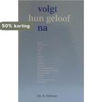 Volgt hun geloof na 9789033602979 Hofman, Verzenden, Gelezen, Hofman