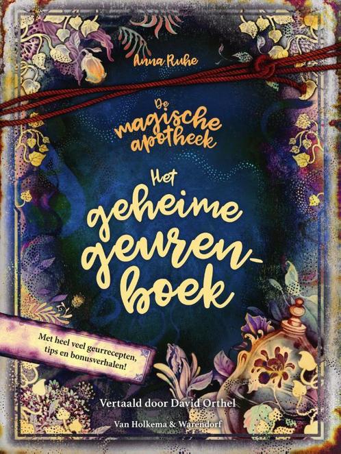 Het geheime geurenboek / De magische apotheek 9789000383795, Boeken, Kinderboeken | Jeugd | 10 tot 12 jaar, Zo goed als nieuw