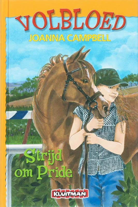 Strijd om Pride / Volbloed 9789020621754 Joanna Campbell, Boeken, Kinderboeken | Jeugd | 10 tot 12 jaar, Gelezen, Verzenden
