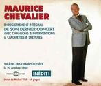 cd - Maurice Chevalier - Dernier Concert 1968, Cd's en Dvd's, Verzenden, Zo goed als nieuw