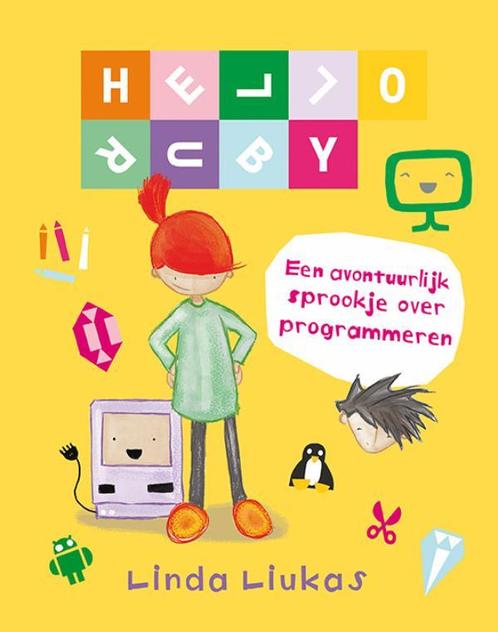Hello Ruby / Hello Ruby 9789057124624 Linda Liukas, Boeken, Overige Boeken, Zo goed als nieuw, Verzenden