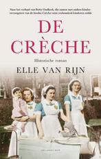 De crèche 9789048854974 Elle van Rijn, Boeken, Verzenden, Zo goed als nieuw, Elle van Rijn