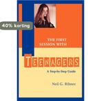 The First Session with Teenagers 9780787949822, Verzenden, Gelezen, Neil G. Ribner