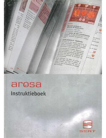 2003 SEAT AROSA INSTRUCTIEBOEKJE NEDERLANDS beschikbaar voor biedingen