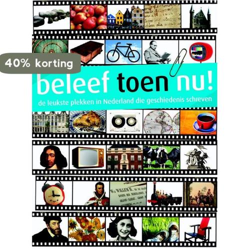 Beleef toen nu! 9789057673429 C. Koolstra, Boeken, Reisgidsen, Zo goed als nieuw, Verzenden