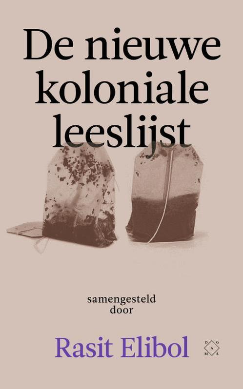 De nieuwe koloniale leeslijst 9789493168879, Boeken, Wetenschap, Zo goed als nieuw, Verzenden