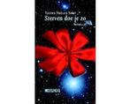 Sterven doe je zo - Sterven doe je zo, Ophalen of Verzenden, Nieuw