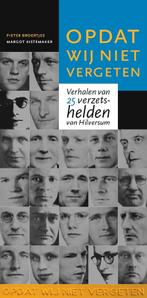 Opdat wij niet vergeten 9789087047290 Pieter Broertjes, Boeken, Oorlog en Militair, Verzenden, Zo goed als nieuw, Pieter Broertjes