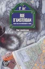 Rue DAmsterdam 9789076314778 Paul Arnoldussen, Boeken, Literatuur, Gelezen, Paul Arnoldussen, Verzenden