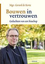 Bouwen in vertrouwen 9789491042843 Gerard de Korte, Boeken, Verzenden, Zo goed als nieuw, Gerard de Korte