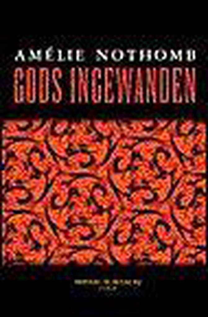 Gods ingewanden 9789076682099 A. Nothomb, Boeken, Romans, Gelezen, Verzenden