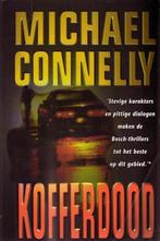 Harry Bosch 5 - Kofferdood 9789022522622 Michael Connelly, Boeken, Thrillers, Verzenden, Gelezen, Michael Connelly