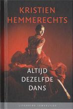 Altijd dezelfde dans / Literaire Juweeltjes 9789085163909, Verzenden, Zo goed als nieuw, Kristien Hemmerechts