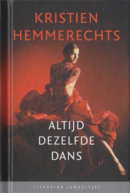 Altijd dezelfde dans / Literaire Juweeltjes 9789085163909, Boeken, Romans, Zo goed als nieuw, Verzenden