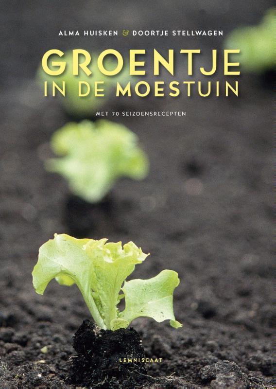 Groentje in de moestuin 9789047706823 Doortje Stellwagen, Boeken, Hobby en Vrije tijd, Zo goed als nieuw, Verzenden