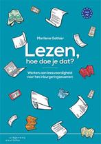 Lezen, hoe doe je dat? 9789046905968 Marilene Gathier, Verzenden, Gelezen, Marilene Gathier