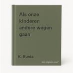 Als onze kinderen andere wegen gaan 9789033812606 K. Runia, Verzenden, Gelezen, K. Runia