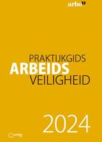 Praktijkgids arbeidsveiligheid 2024 9789462158313, Boeken, Verzenden, Zo goed als nieuw