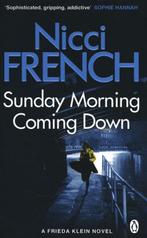 Sunday Morning Coming Down 9781405936552 Nicci French, Verzenden, Gelezen, Nicci French