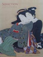 Boek : Seduction - Japans Floating World, The John C. Weber, Antiek en Kunst