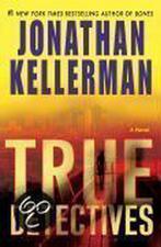 True Detectives 9780345518170 Jonathan Kellerman, Gelezen, Jonathan Kellerman, John Rubinstein, Verzenden