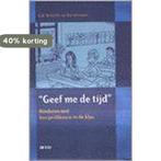 Geef me de tijd 9789033446160 E. Verliefde, Verzenden, Gelezen, E. Verliefde