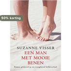 Een Man Met Mooie Benen 9789049950880 S. Visser, Verzenden, Gelezen, S. Visser