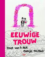 Eeuwige trouw 9789400412538 Youp van t Hek, Verzenden, Zo goed als nieuw, Youp van 't Hek