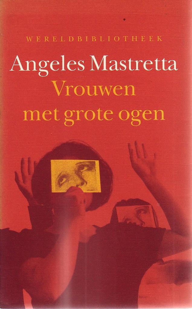 Vrouwen met grote ogen / Wereldbibliotheek 9789028416314, Boeken, Romans, Gelezen, Verzenden
