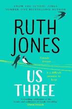 Us Three 9781787632257 Ruth Jones, Boeken, Verzenden, Zo goed als nieuw, Ruth Jones