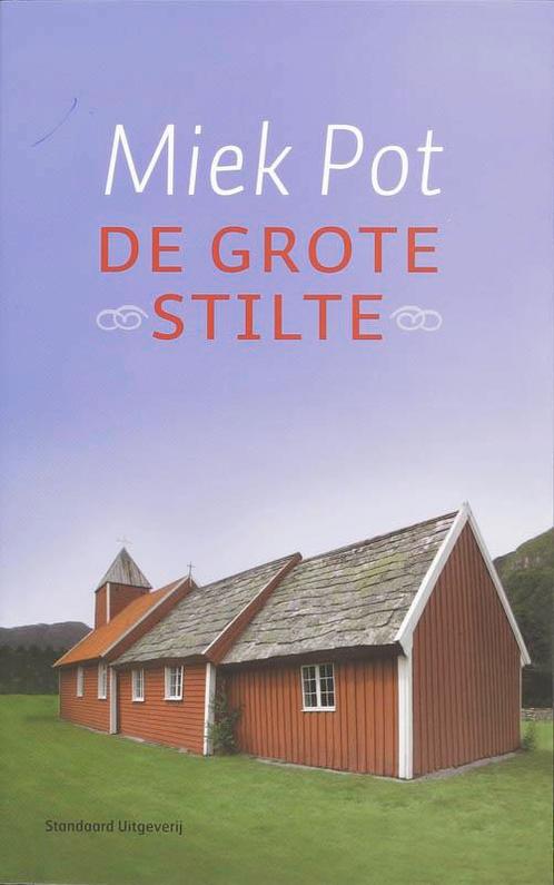 De grote stilte 9789002223723 Miek Pot, Boeken, Esoterie en Spiritualiteit, Zo goed als nieuw, Verzenden