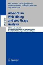 Advances in Web Mining and Web Usage Analysis :. Nasraoui,, Verzenden, Zo goed als nieuw, Nasraoui, Olfa