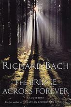 The Bridge Across Forever, Bach, Richard, Gelezen, Richard Bach, Verzenden