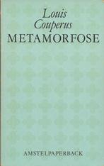 Metamorfose / Amstelpaperbacks 9789020453294 Louis Couperus, Boeken, Verzenden, Gelezen, Louis Couperus