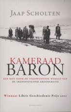 Kameraad Baron 9789025438654 Jaap Scholten, Verzenden, Gelezen, Jaap Scholten