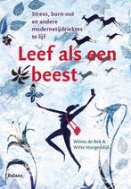 Leef als een beest 9789460039270 Wilma de Rek, Verzenden, Gelezen, Wilma de Rek