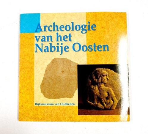 Archeologie van het Nabije Oosten 9789067072663 Akkermans, Boeken, Geschiedenis | Wereld, Gelezen, Verzenden