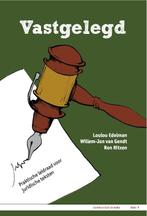 Vastgelegd / Communicatiereeks / 4 9789081854733, Boeken, Verzenden, Zo goed als nieuw, Willem-Jan van Gendt