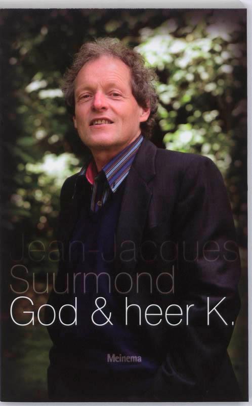 God & heer K. 9789021142166 J.J. Suurmond, Boeken, Esoterie en Spiritualiteit, Zo goed als nieuw, Verzenden