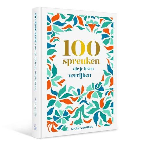 9789493205307 100 spreuken die je leven verrijken, Boeken, Studieboeken en Cursussen, Nieuw, Verzenden