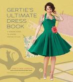 9781617690754 Gerties Ultimate Dress Book: A Modern Guid..., Nieuw, Gretchen Hirsch, Verzenden