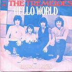 vinyl single 7 inch - The Tremeloes - Hello World, Cd's en Dvd's, Vinyl Singles, Zo goed als nieuw, Verzenden