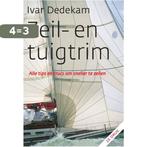 Zeil- en tuigtrim 9789059610156 I. Dedekam, Verzenden, Gelezen, I. Dedekam