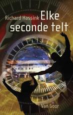 Elke seconde telt 9789000323357 Richard Hassink, Verzenden, Zo goed als nieuw, Richard Hassink