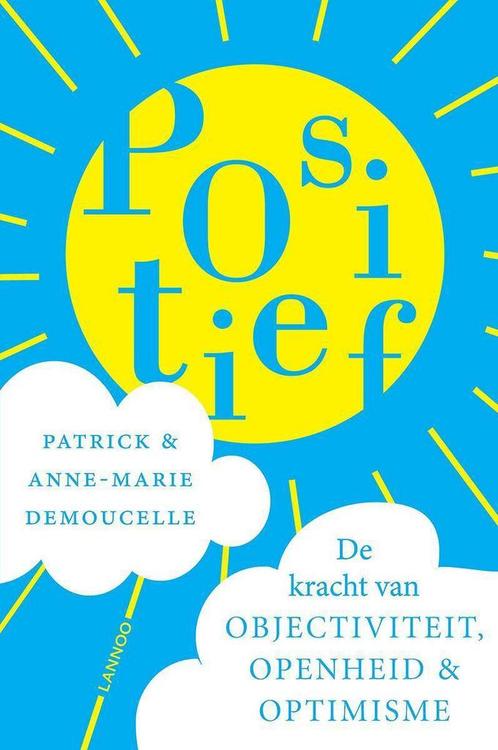Positief 9789401414845 Patrick Demoucelle, Boeken, Psychologie, Zo goed als nieuw, Verzenden